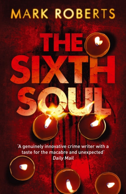 Book cover of: Sixth Soul. By: Roberts, Mark