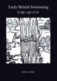 Book cover of: Early British Swimming 55BC-AD1719. By: Gilbert Murray