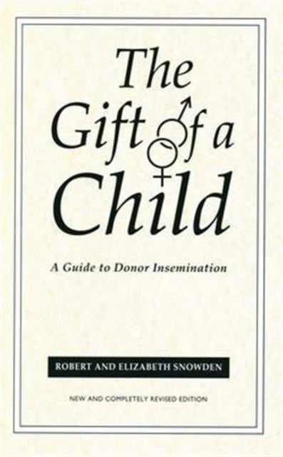 Book cover of: Gift Of A Child. By: Snowden