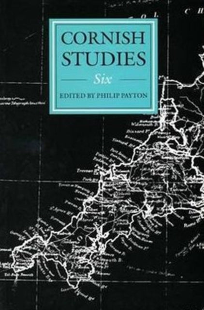 Book cover of: Cornish Studies Volume 6. By: Philip Payton