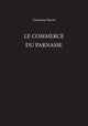 Book cover of: Le Commerce du Parnasse. By: Francoise Pascal