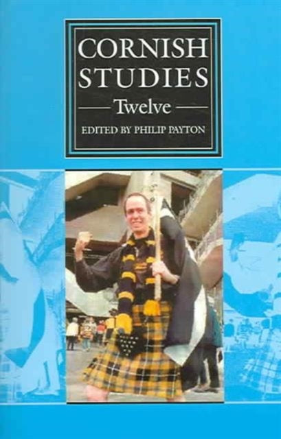 Book cover of: Cornish Studies Volume 12. By: Philip Payton