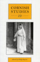 Book cover of: Cornish Studies Volume 19
