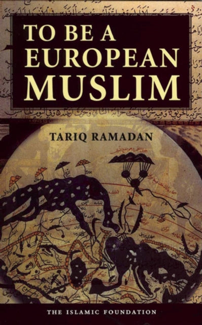 Book cover of: To Be a European Muslim. By: Tariq Ramadan