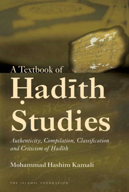 Book cover of: Textbook of Hadith Studies. By: Mohammad Hashim Kamali