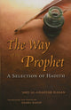 Book cover of: Way of the Prophet. By: Shaykh 'Abd Al-Ghaffar Hasan