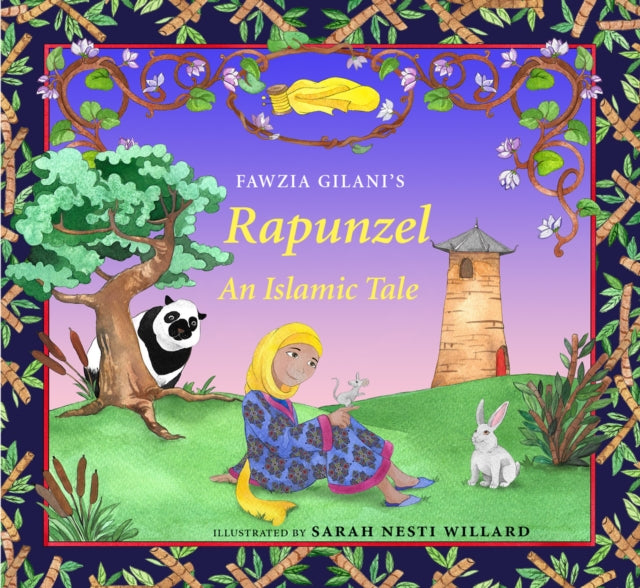 Book cover of: Rapunzel: An Islamic Tale. By: Fawzia Gilani