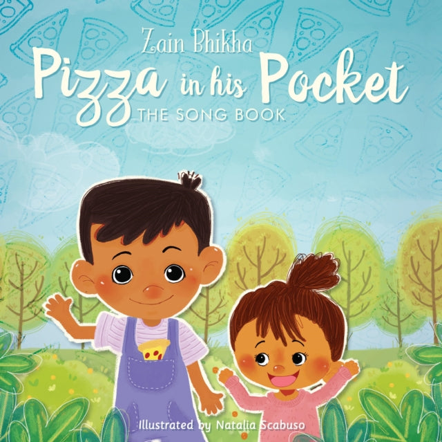 Book cover of: Pizza in his Pocket. By: Zain Bhikha