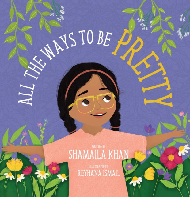 Book cover of: All the Ways to Be Pretty