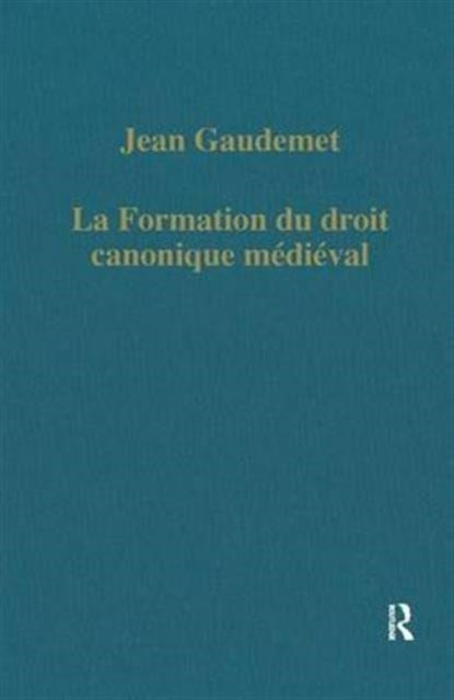 Book cover of: La formation du droit canonique medieval