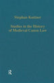 Book cover of: Studies in the History of Medieval Canon Law