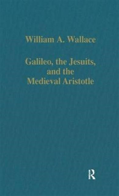 Book cover of: Galileo, the Jesuits, and the Medieval Aristotle