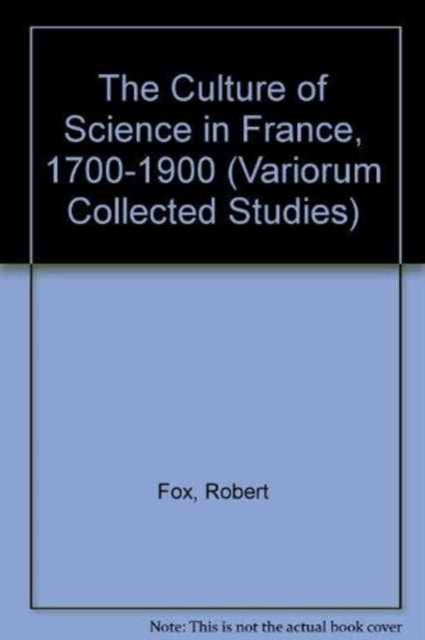 Book cover of: Culture of Science in France, 1700–1900