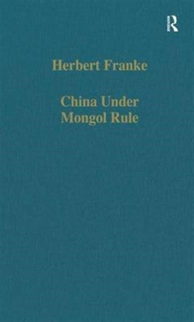Book cover of: China Under Mongol Rule