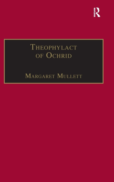Book cover of: Theophylact of Ochrid