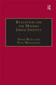Book cover of: Byzantium and the Modern Greek Identity