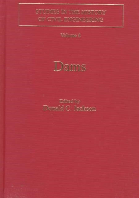 Book cover of: Dams. By: Donald C. Jackson