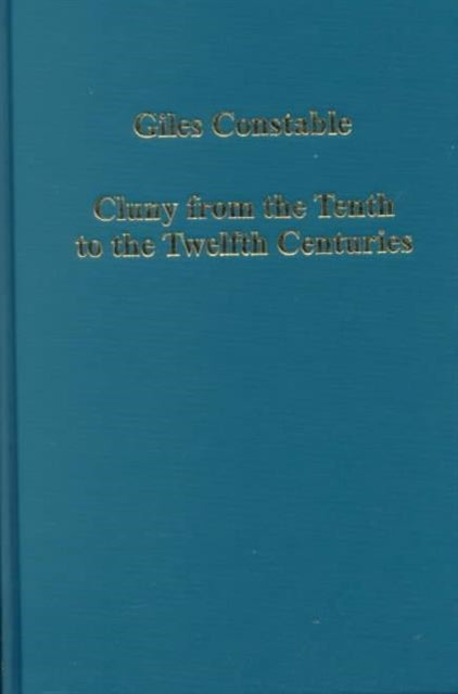 Book cover of: Cluny from the Tenth to the Twelfth Centuries