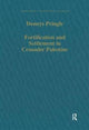Book cover of: Fortification and Settlement in Crusader Palestine. By: Denys Pringle