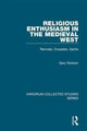 Book cover of: Religious Enthusiasm in the Medieval West. By: Gary Dickson
