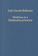 Book cover of: Medicine in a Multicultural Society. By: Luis Garcia-Ballester