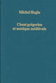 Book cover of: Chant gregorien et musique medievale