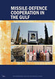 Book cover of: Missile-Defence Cooperation in the Gulf. By: Michael Elleman