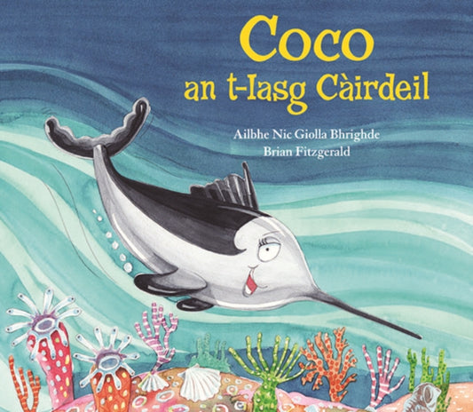 Book cover of: Coco an T-Iasg Cairdeil