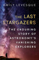 Book cover of: Last Stargazers