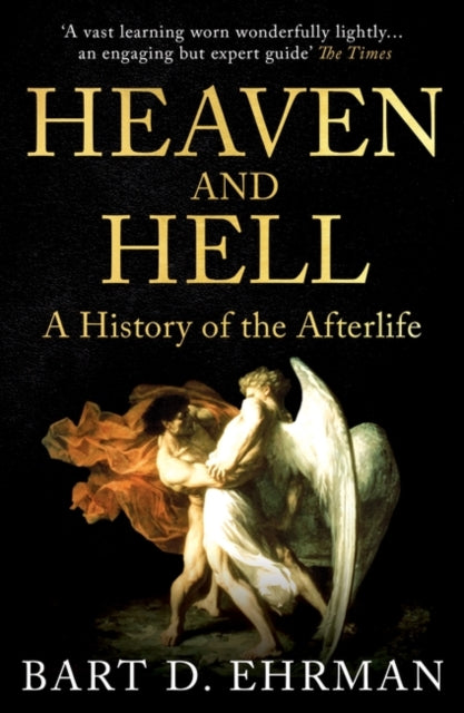 Book cover of: Heaven and Hell. By: Bart D. Ehrman