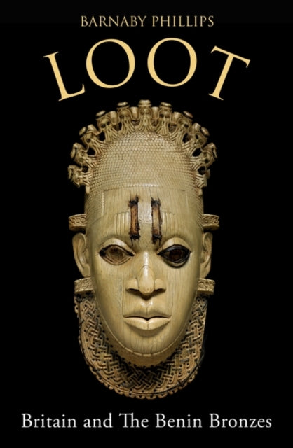 Book cover of: Loot. By: Barnaby Phillips