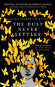 Book cover of: Dust Never Settles. By: Karina Lickorish Quinn