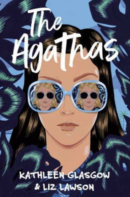 Agathas, ‘Part Agatha Christie, part Veronica Mars, and completely entertaining.’ Karen M. McManus 9780861544776 Kathleen Glasgow