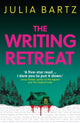 Book cover of: Writing Retreat: A New York Times bestseller. By: Julia Bartz