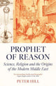 Book cover of: Prophet of Reason. By: Peter Hill