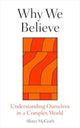 Book cover of: Why We Believe