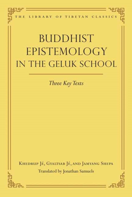 Book cover of: Buddhist Epistemology in the Geluk School