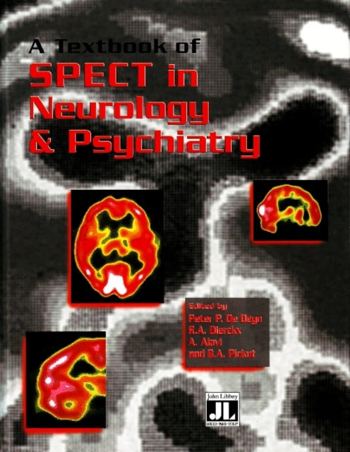 Book cover of: Textbook of SPECT in Neurology & Psychiatry. By: Peter P De Deyn