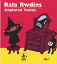 Book cover of: Cyfres Rwdlan: 1. Rala Rwdins