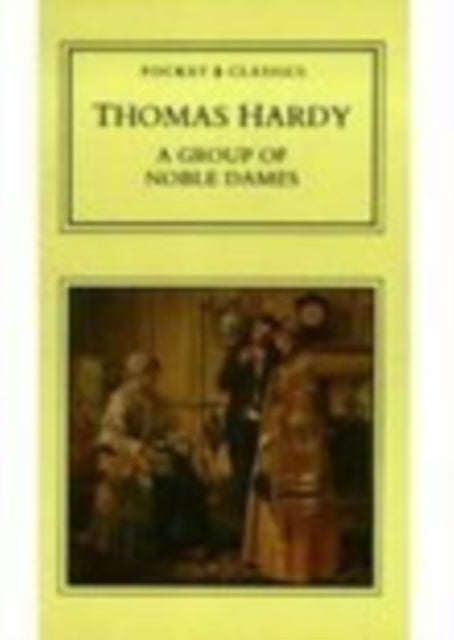 Book cover of: Group of Noble Dames. By: Thomas Hardy