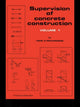 Book cover of: Supervision of Concrete Construction 1. By: J. Richardson