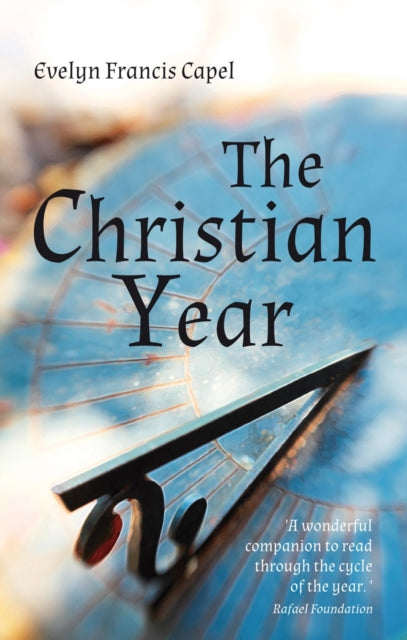 Book cover of: Christian Year. By: Evelyn Francis Capel