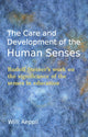 Book cover of: Care and Development of the Human Senses. By: Willi Aeppli