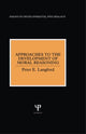 Book cover of: Approaches to the Development of Moral Reasoning. By: Peter Langford
