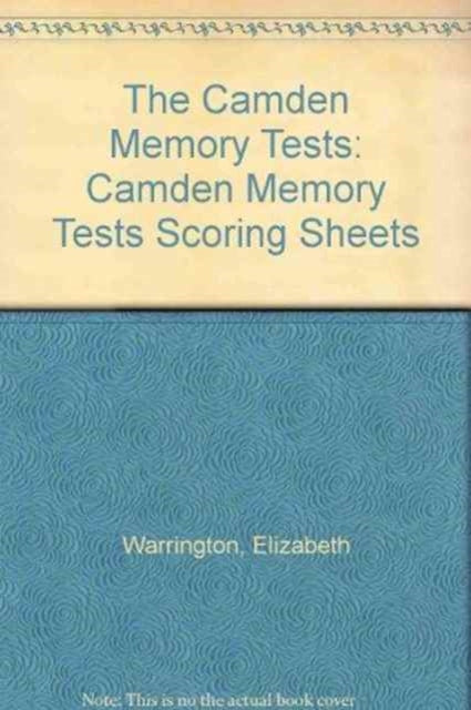 Book cover of: Camden Memory Tests Scoring Sheets. By: Eliz Warrington