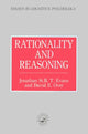 Book cover of: Rationality and Reasoning. By: Jonathon Evans