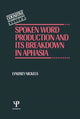 Book cover of: Spoken Word Production and Its Breakdown In Aphasia