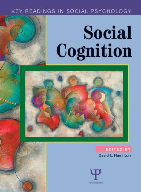 Book cover of: Social Cognition. By: David A Hamilton