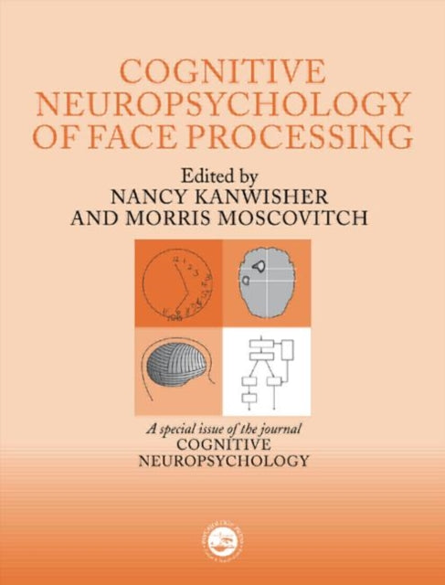 Book cover of: Cognitive Neuroscience of Face Processing