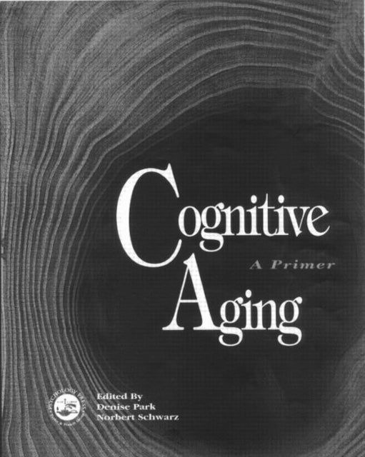 Book cover of: Cognitive Aging. By: Park